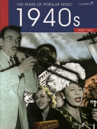 100 Years Of Popular Music 1940s Part 2 Pvg Sheet Music Songbook
