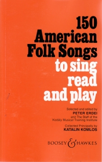 150 American Folk Songs Erdei Song Book Sheet Music Songbook