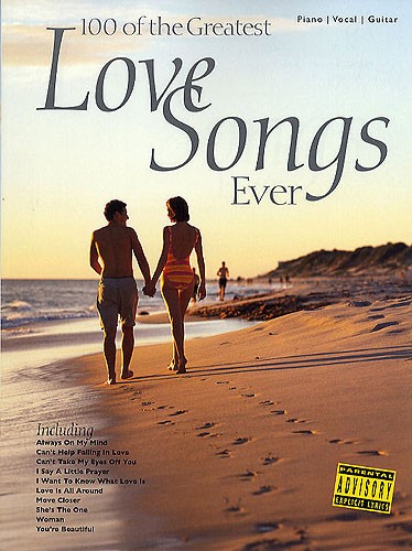 100 Of The Greatest Love Songs Ever Pvg Sheet Music Songbook