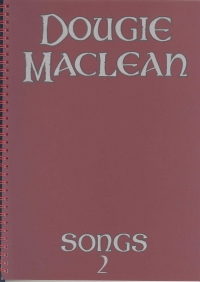 Dougie Maclean Songs Vol 2 Sheet Music Songbook