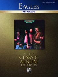 Eagles Desperado Classic Album P/v/g Sheet Music Songbook