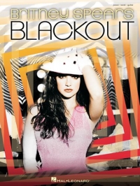 Britney Spears Blackout Piano Vocal Guitar Sheet Music Songbook