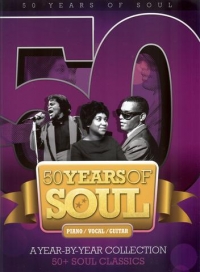 50 Years Of Soul A Year By Year Collection Pvg Sheet Music Songbook