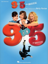 9 To 5 The Musical Dolly Parton Pvg Sheet Music Songbook