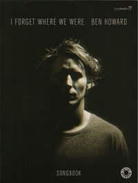 Ben Howard I Forget Where We Were Pvg Sheet Music Songbook