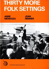 Thirty More Folk Settings Mendoza/rimmer Sheet Music Songbook