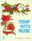 Today With Music Nash Students Edition Sheet Music Songbook