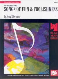 Songs Of Fun & Foolishness Arr Silverman Sheet Music Songbook