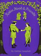 Robin Hood & Friends Campbell Teachers Book & Cd Sheet Music Songbook