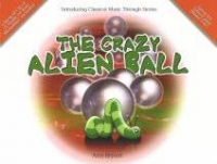Crazy Alien Ball Bryant Book & Cd Sheet Music Songbook