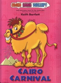 Crash Bang Wallop Cairo Carnival Book & Cd Sheet Music Songbook