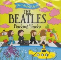 Beatles Our Singing School Backing Tracks Cd Sheet Music Songbook