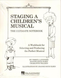 Staging A Childrens Musical The Ultimate Notebook Sheet Music Songbook
