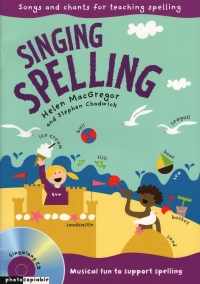 Singing Spelling Macgregor/chadwick Book & Cd Sheet Music Songbook
