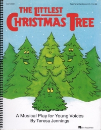 Littlest Christmas Tree Jennings Teachers Handbk Sheet Music Songbook