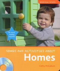 Musical Steps Songs & Activities About Homes Sheet Music Songbook