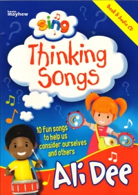 Sing Thinking Songs Ali Dee Book & Cd Sheet Music Songbook