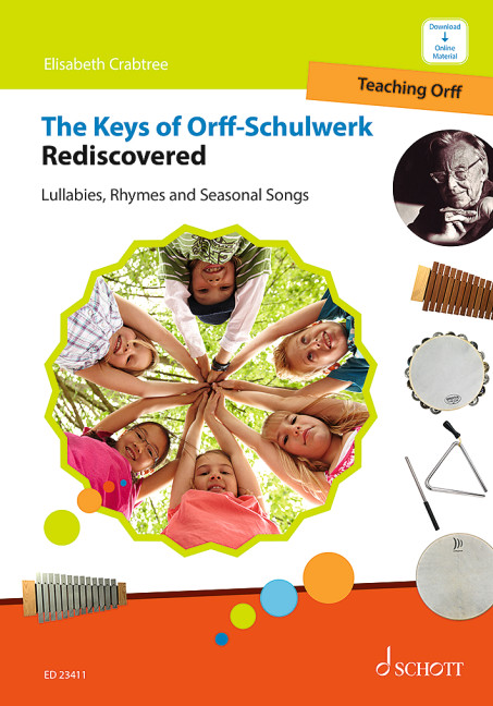 Keys Of Orff-schulwerk Rediscovered + Online Sheet Music Songbook