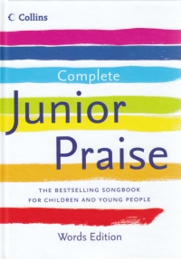Junior Praise Complete Words Edition Hardback Sheet Music Songbook