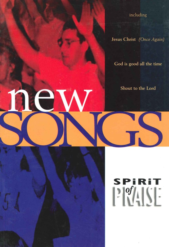 Spirit Of Praise New Songs Sheet Music Songbook