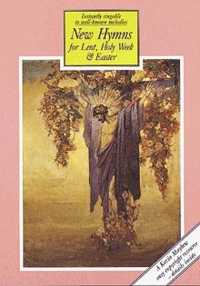 New Hymns For Lent Holy Week & Easter Sheet Music Songbook