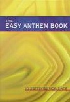 Easy Anthem Book 50 Settings For Satb Sheet Music Songbook