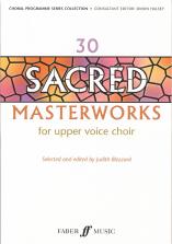 30 Sacred Masterworks Upper Voices Sheet Music Songbook