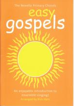 Easy Gospels (novello Primary Chorals) Hein Sheet Music Songbook