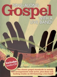 Sing Along Gospel With A Live Band Book & Cd Sheet Music Songbook