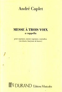 Caplet Messe A 3 Voix Des Petits Chanteurs Choral Sheet Music Songbook