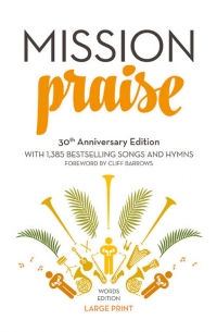 Mission Praise Words Large Print 30th Anniversary Sheet Music Songbook