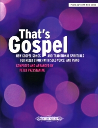 Thats Gospel Piano Part With Solo Voice Sheet Music Songbook