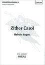 Zither Carol Sargent Unison Sheet Music Songbook