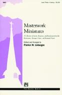 Masterwork Miniatures Arr Liebergen Various Voices Sheet Music Songbook