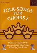 Folk Songs For Choirs Book 2 Rutter Various Voices Sheet Music Songbook