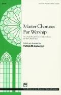 Master Choruses For Worship Liebergen 2part Sheet Music Songbook