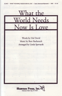 What The World Needs Now Bacherach 3pt Sab Sheet Music Songbook