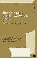 Complete Choral Warm-up Book Robinson/althouse Sheet Music Songbook