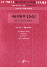 Hamba Lulu 5 African Songs Brewer Satb Sheet Music Songbook