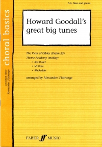 Howard Goodalls Great Big Tunes Sa/men & Piano Sheet Music Songbook