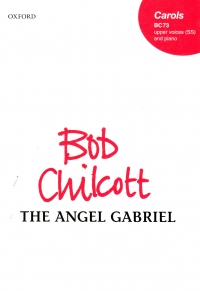 Angel Gabriel Chilcott Ss & Piano Sheet Music Songbook