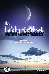 Lullaby Choirbook Gerlitz/kaiser Choral Score + Cd Sheet Music Songbook
