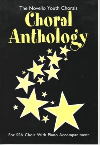 Choral Anthology Novello Youth Chorals Ssa Sheet Music Songbook