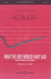 What The Grey-winged Fairy Said Nunez Unison Sheet Music Songbook