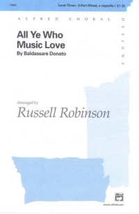 All Ye Who Music Love Donato/robinson 3pt Mixed Sheet Music Songbook