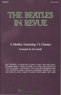 Beatles In Revue Medley Of 15 Classics Sab Lojeski Sheet Music Songbook