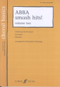 Abba Smash Hits Vol 2 Sa/men & Piano Choral Basics Sheet Music Songbook
