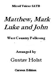 Matthew Mark Luke & John Holst Satb Sheet Music Songbook