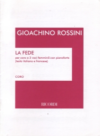 Le Fede It/fr 3 Pt Fem Voices & Piano Rossini Sheet Music Songbook