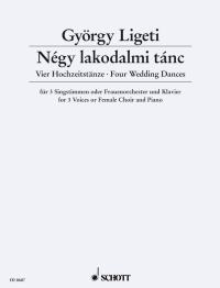 Negy Lakodalmi Tancz Ligeti 3 Voices Sheet Music Songbook